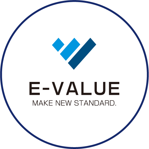 E-VALUE MAKE NEW STANDARD.